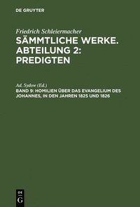 bokomslag Homilien ber das Evangelium des Johannes, in den Jahren 1825 und 1826