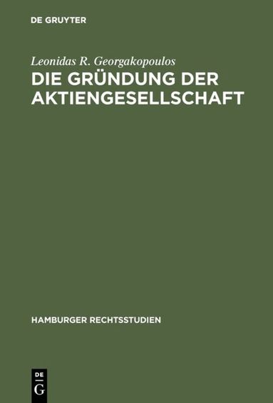 Leonidas R. Georgakopoulos - Die Gründung der Aktiengesellschaft, Inbunden