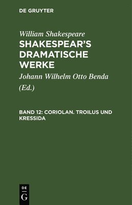 bokomslag Coriolan. Troilus und Kressida