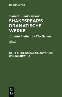 bokomslag Julius Cäsar. Antonius Und Kleopatra