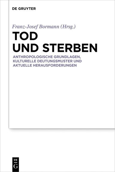 Franz-Josef Bormann - Tod und Sterben, Inbunden