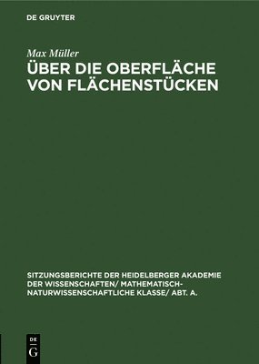 Max Müller - Über Die Oberfläche Von Flächenstücken, Inbunden