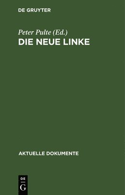 Peter Pulte - Neue Linke, Inbunden