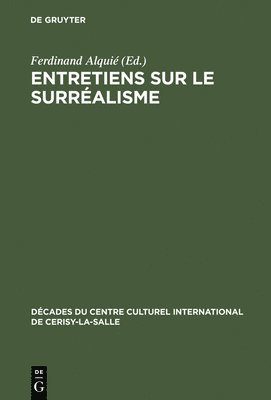 bokomslag Entretiens Sur Le Surréalisme