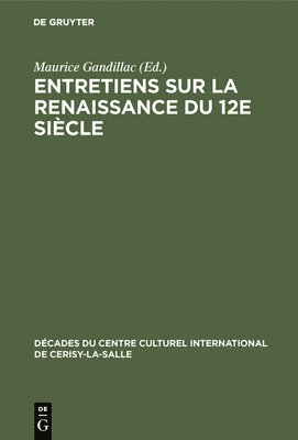 Entretiens sur la Renaissance du 12e sicle 1