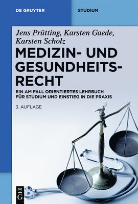 bokomslag Medizin- Und Gesundheitsrecht: Ein Fallorientiertes Lehrbuch Auch Für Das Medizinstrafrecht