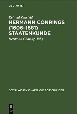 Reinold Zehrfeld, Hermann Conring - Hermann Conrings (1606-1681) Staatenkunde, Inbunden