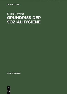 bokomslag Grundriss der Sozialhygiene