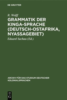 Grammatik Der Kinga-Sprache (Deutsch-Ostafrika, Nyassagebiet) 1