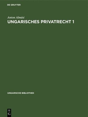 bokomslag Ungarisches Privatrecht 1