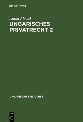 Ungarisches Privatrecht 2 1