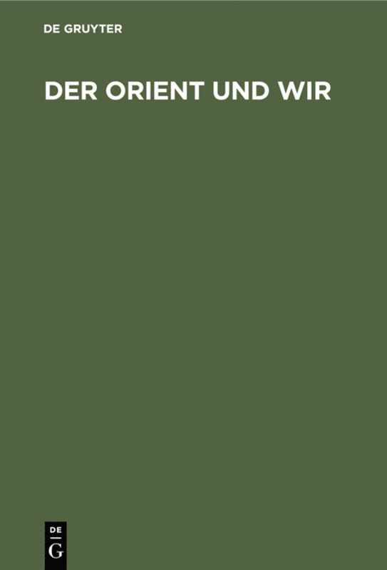 Orient und Wir
