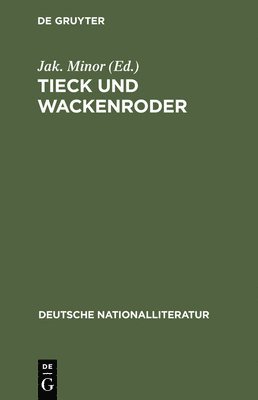Tieck Und Wackenroder 1