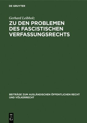 bokomslag Zu Den Problemen Des Fascistischen Verfassungsrechts