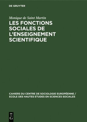 bokomslag Les fonctions sociales de l'enseignement scientifique