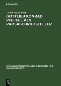 bokomslag Gottlieb Konrad Pfeffel ALS Prosaschriftsteller