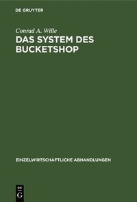bokomslag Das System Des Bucketshop