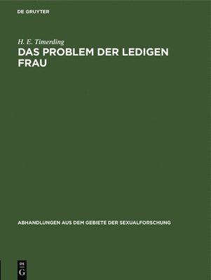 bokomslag Das Problem Der Ledigen Frau