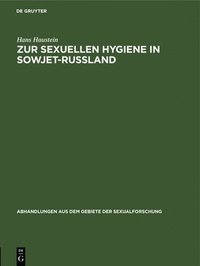 bokomslag Zur Sexuellen Hygiene in Sowjet-Russland