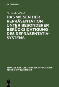 bokomslag Das Wesen Der Reprsentation Unter Besonderer Bercksichtigung Des Reprsentativsystems