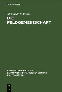 bokomslag Die Feldgemeinschaft