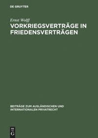 bokomslag Vorkriegsverträge in Friedensverträgen