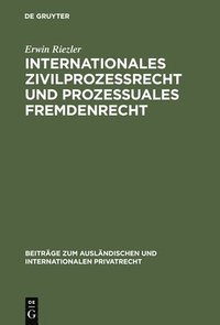 bokomslag Internationales Zivilprozessrecht Und Prozessuales Fremdenrecht