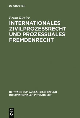 Internationales Zivilprozessrecht Und Prozessuales Fremdenrecht 1