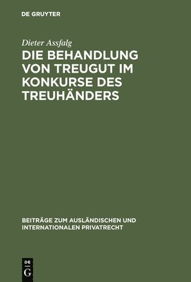 Die Behandlung von Treugut im Konkurse des Treuhnders 1