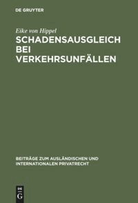 Eike von Hippel - Schadensausgleich bei Verkehrsunfällen, Inbunden