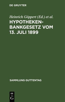 bokomslag Hypothekenbankgesetz Vom 13. Juli 1899