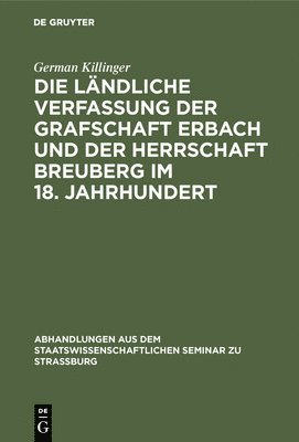 Die Lndliche Verfassung Der Grafschaft Erbach Und Der Herrschaft Breuberg Im 18. Jahrhundert 1