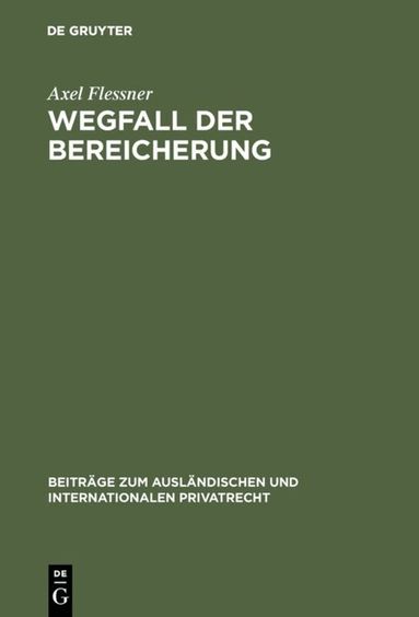 Axel Flessner - Wegfall der Bereicherung, Inbunden