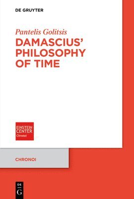 bokomslag Damascius' Philosophy of Time