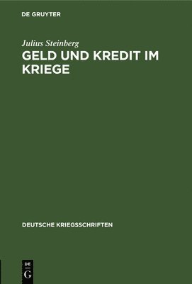 bokomslag Geld Und Kredit Im Kriege