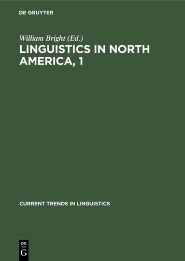 William Bright - Linguistics in North America, 1, Inbunden
