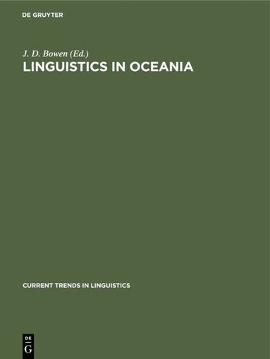 J. D. Bowen - Linguistics in Oceania, Inbunden