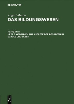 bokomslag Gedanken Zur Auslese Der Begabten in Schule Und Leben