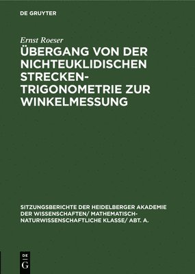 bergang Von Der Nichteuklidischen Streckentrigonometrie Zur Winkelmessung 1