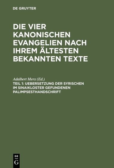 Adalbert Merx - Uebersetzung der syrischen im Sinaikloster gefundenen Palimpsesthandschrift, Inbunden