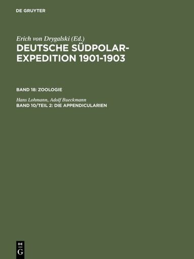 Hans Lohmann, Adolf Bueckmann, Erich von Drygalski - Die Appendicularien, Inbunden