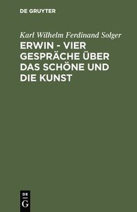 bokomslag Erwin - Vier Gesprche ber Das Schne Und Die Kunst