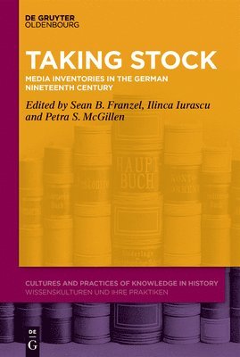 bokomslag Taking Stock: Media Inventories in the German Nineteenth Century