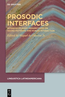 Prosodic Interfaces 1