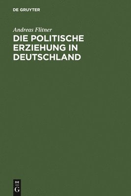 Die politische Erziehung in Deutschland 1