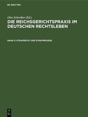 Otto Schreiber, Deutschland - Strafrecht Und Strafprozeß, Inbunden