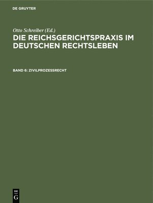 Otto Schreiber - Zivilprozeßrecht, Inbunden