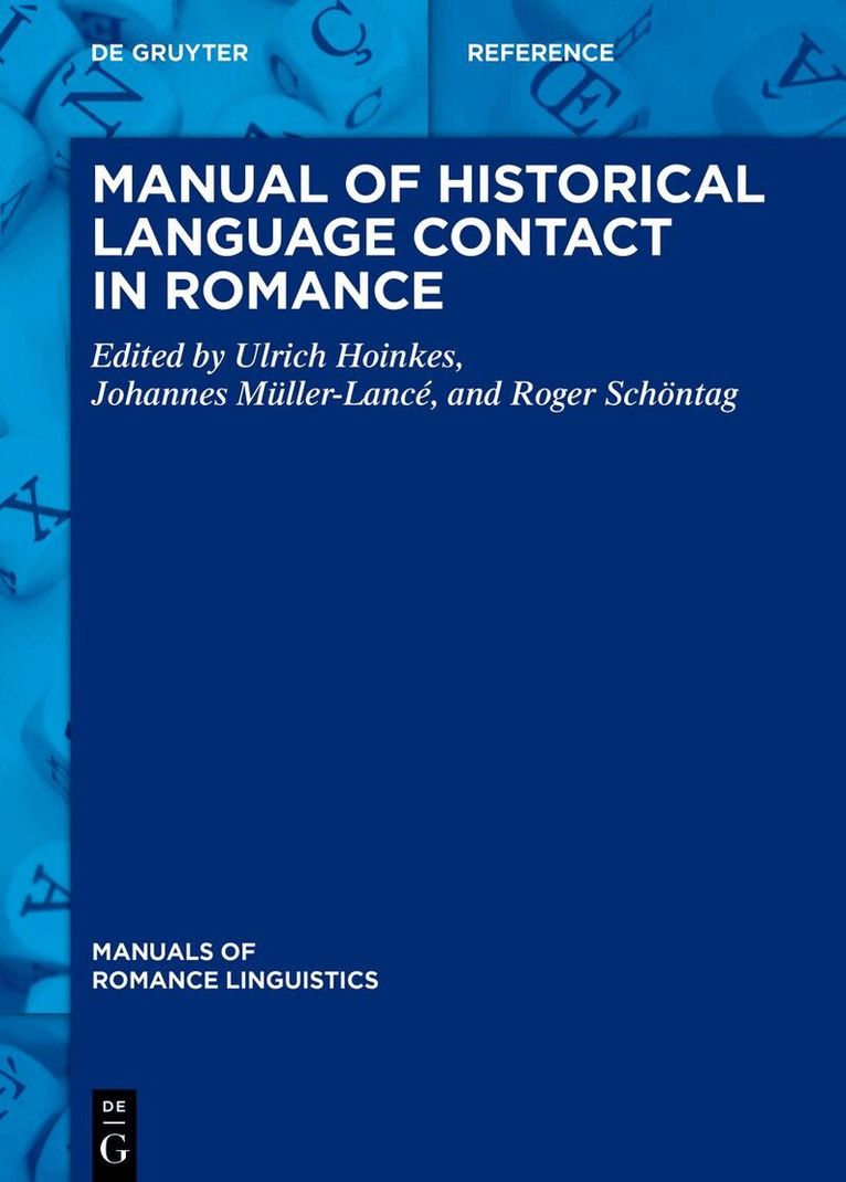 Manual of Historical Language Contact in Romance