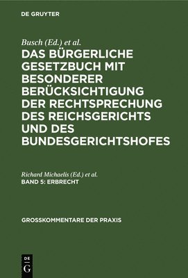 Richard Michaelis, Seyffarth - Erbrecht, Inbunden