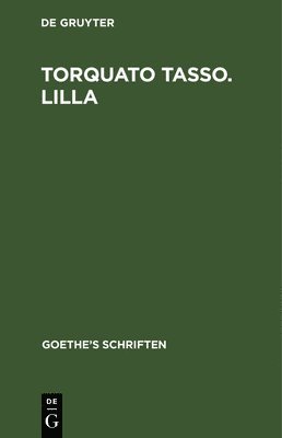 Johann Wolfgang Von Goethe - Torquato Tasso. Lilla, Inbunden